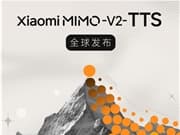  小米發佈自研MiMo-V2-TTS語音合成大模型，實現多方言與情感深度控制