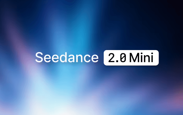 AI日報:字節發佈Seedance 2.0 Mini;Kimi 2.7 Code 高速版大模型正式上線;DeepSeek完成逾70億美元首輪融資